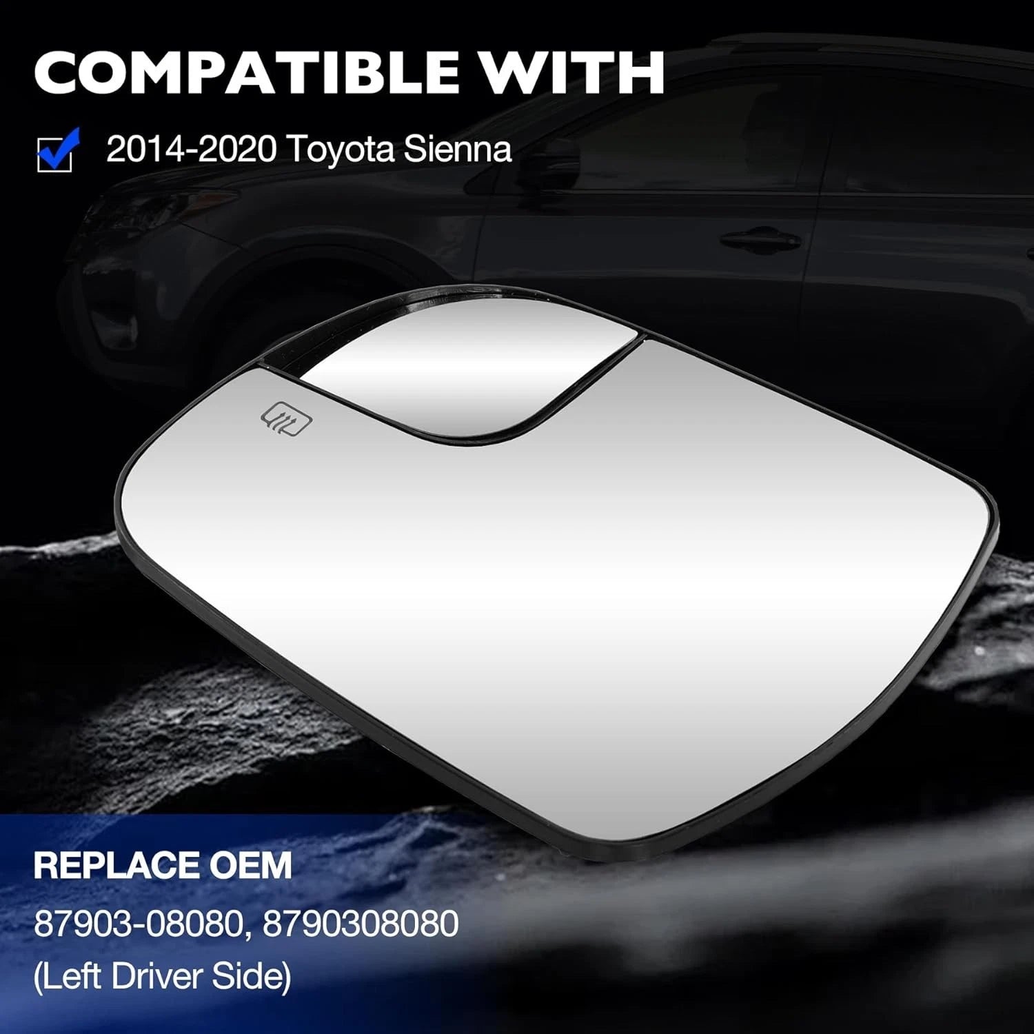 2014 - 2020 Toyota Sienna Driver Side Mirror Glass with Power Heated